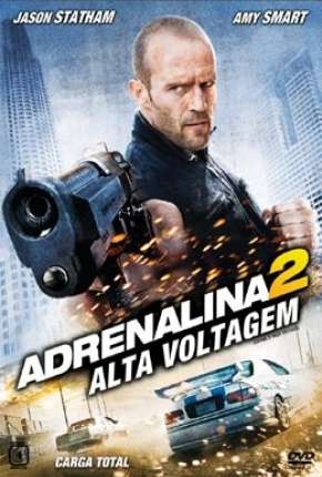 Adrenalina 2 - Alta Voltagem (Crank - High Voltage)