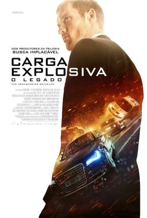 Carga Explosiva - O Legado - The Transporter Refueled