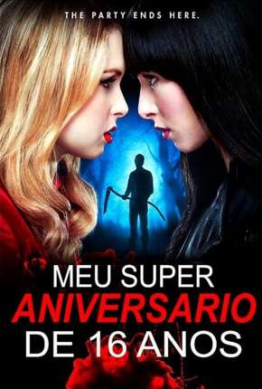 Meu Super Aniversário de 16 anos