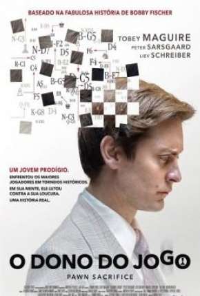 O Dono do Jogo - Pawn Sacrifice