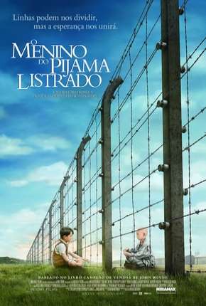 O Menino do Pijama Listrado - The Boy in the Striped Pyjamas