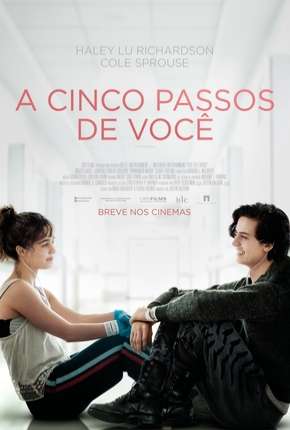 A Cinco Passos de Você - Five Feet Apart