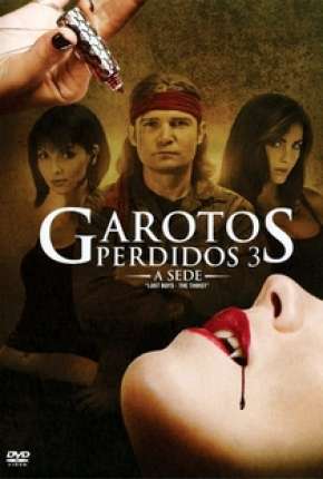 Garotos Perdidos - A Sede