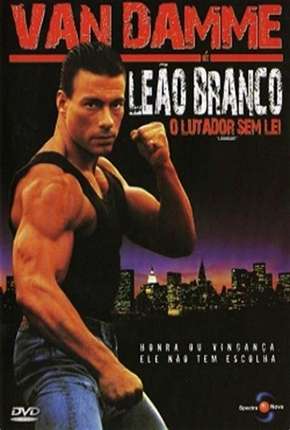 Leão Branco - O Lutador Sem Lei - DVD-R