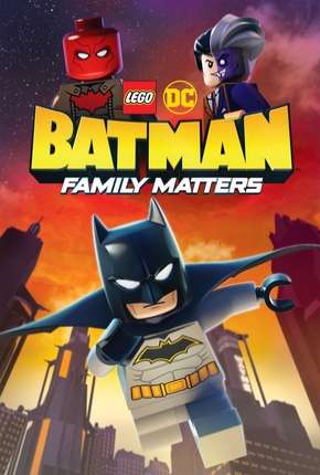 LEGO DC - Batman - Assuntos de Família