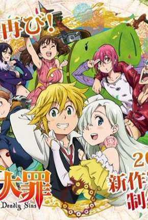 Nanatsu no Taizai - Imashime no Fukkatsu - 2ª Temporada Completa