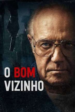 O Bom Vizinho - The Good Neighbor