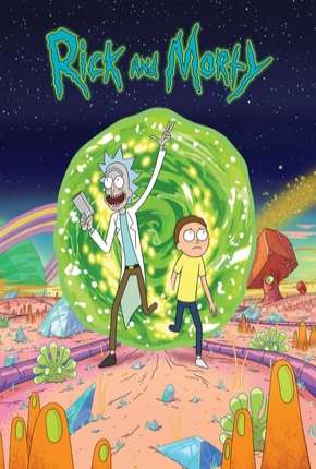 Rick and Morty - 1ª Temporada - Completa