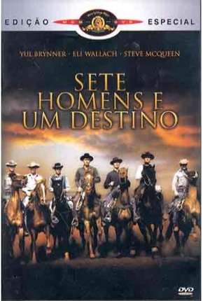 Sete Homens e Um Destino (Clássico 1960)