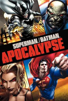 Superman e Batman - Apocalipse