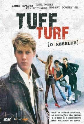 Tuff Turf - O Rebelde