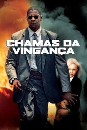 Chamas da Vingança - Man on Fire