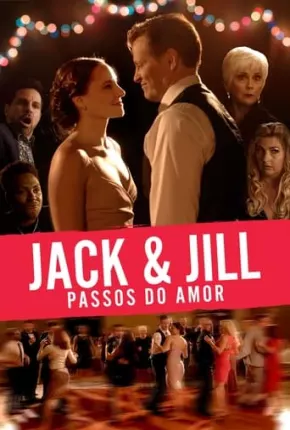 Jack e Jill Nos Passos do Amor