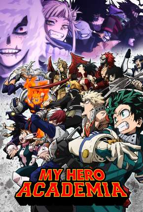 My Hero Academia - Boku no Hero Academia - 6ª Temporada - Legendado