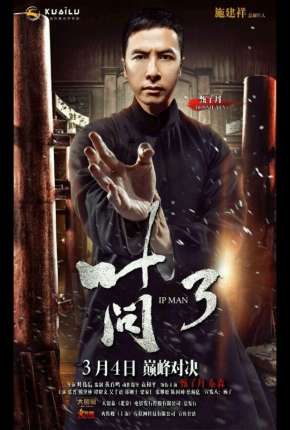 O Grande Mestre 3 - Yip Man 3