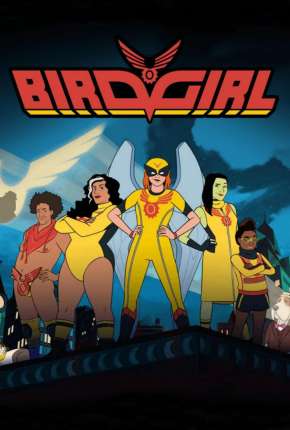 Birdgirl - 1ª Temporada - Legendado