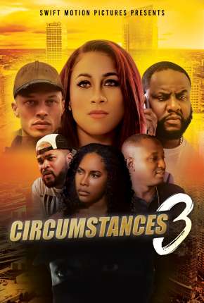 Circumstances 3 - Legendado