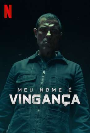 Meu Nome é Vingança