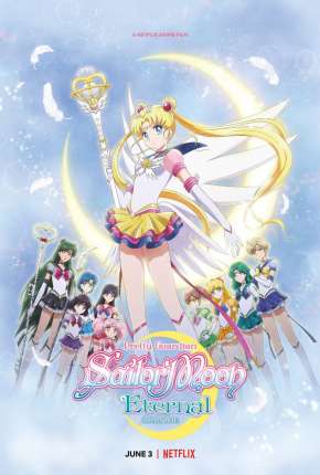 Pretty Guardian Sailor Moon Eternal - O Filme