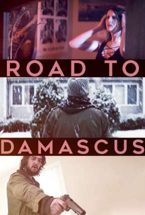 Road to Damascus - Legendado