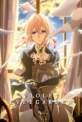 Violet Evergarden - Legendado