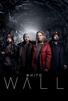 White Wall - 1ª Temporada Legendada