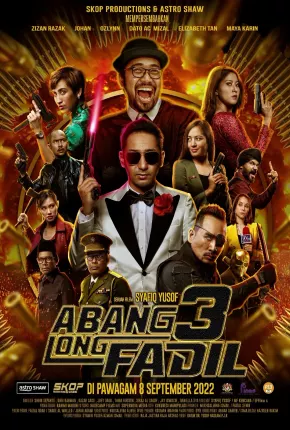 Abang Long Fadil 3 - Legendado