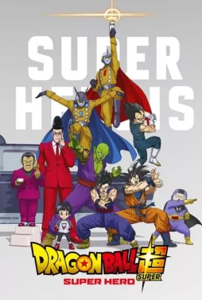 Dragon Ball Super - Super Herói