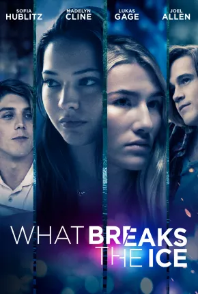 What Breaks the Ice - Legendado