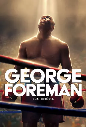 Big George Foreman - Legendado