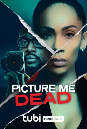 Picture Me Dead - Legendado