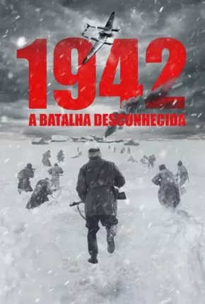 1942 - A Batalha Desconhecida