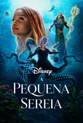 A Pequena Sereia - Live Action