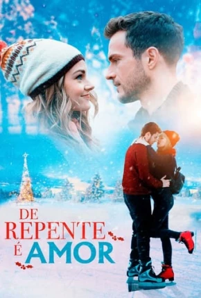 De Repente é Amor - Christmas on Ice