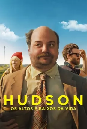 Hudson - Os Altos e Baixos da Vida