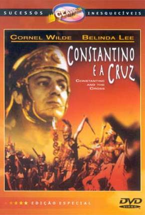 Constantino e a Cruz / Costantino il Grande