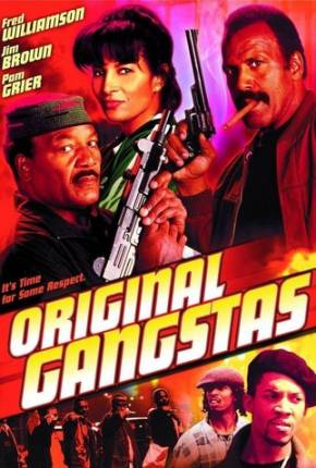 Justiceiros de Rua / Original Gangstas