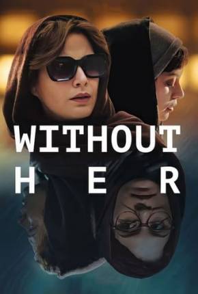 Without Her - Legendado