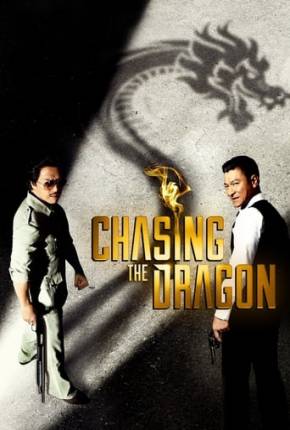 Chasing the Dragon - Legendado