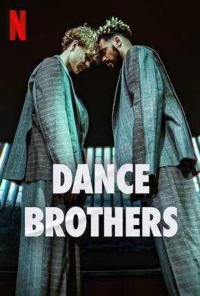 Dance Brothers - 1ª Temporada Legendada