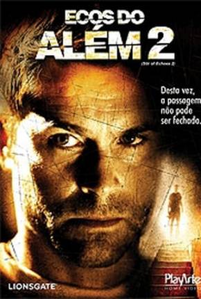 Ecos do Além 2 / Stir of Echoes: The Homecoming