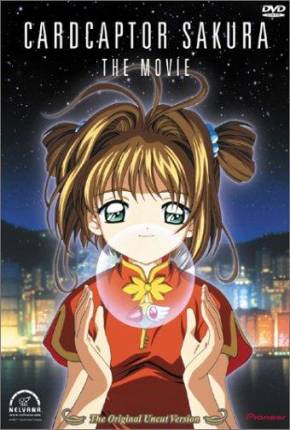 Sakura Card Captors: O Filme / Sakura Card Captors: Viagem Para Hong Kong