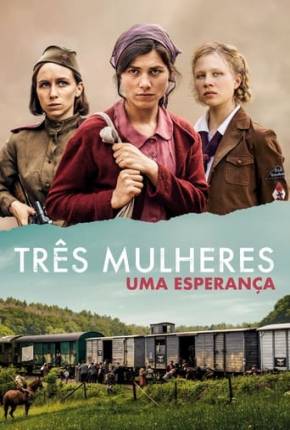 Três Mulheres - Uma Esperança