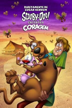 Diretamente de Lugar Nenhum - Scooby-Doo! Encontra Coragem - Completo