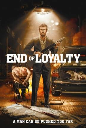 End of Loyalty - Legendado