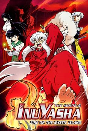 InuYasha 4 - Fogo na Ilha Mística