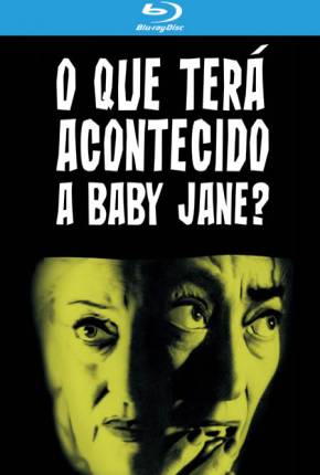 O Que Terá Acontecido a Baby Jane? BluRay