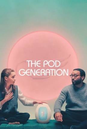 The Pod Generation