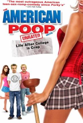American Poop - A Vida Pós-faculdade é Uma Droga / 1080P