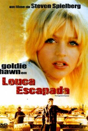 Louca Escapada - The Sugarland Express